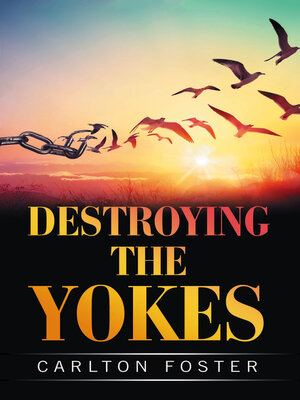 cover image of DESTROYING THE YOKES